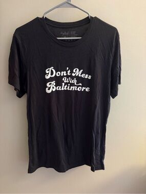 Don't Mess With Baltimore Tee